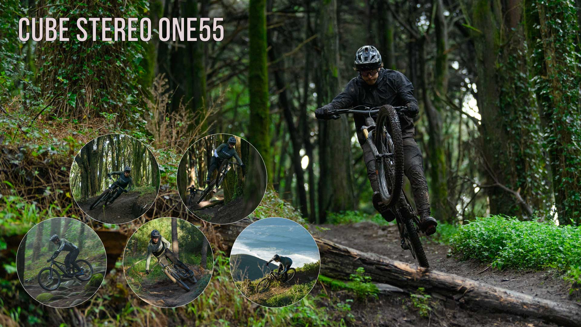 Bannière intitulée Cube Stereo ONE55. Un cycliste saute par-dessus un tronc d'arbre avec son vélo tout terrain Cube Stereo ONE55 Fully. Cinq images circulaires le montrent en action dans la forêt sous différents angles.
